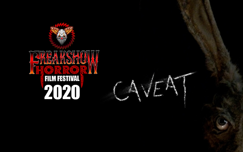 CAVEAT - FREAK SHOW Horror Film Festival