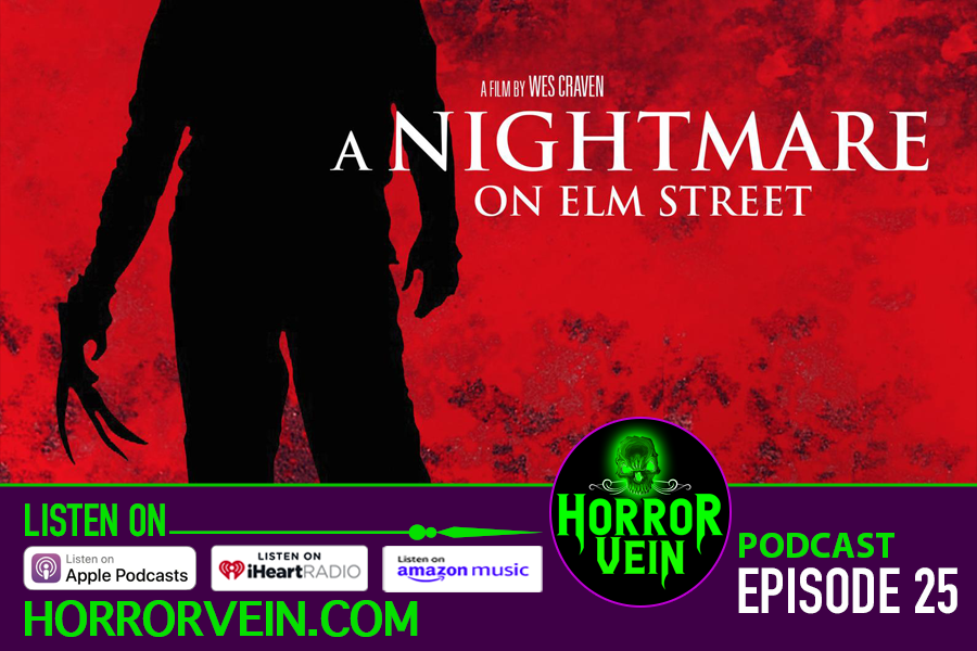 Horror Vein Podcast Episode #25