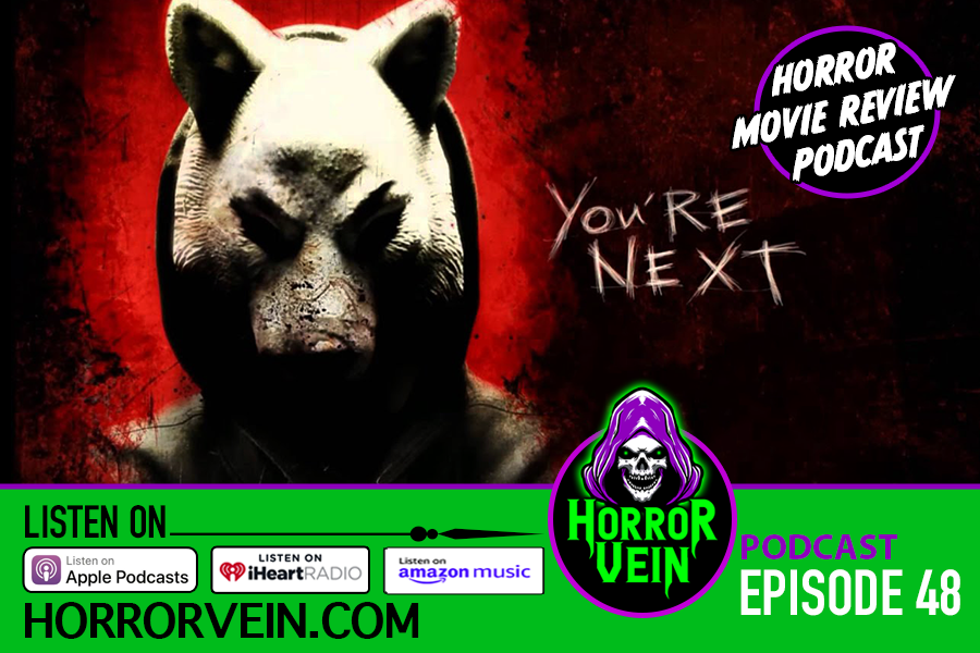 You're Next - 2011 - Review Horror Vein Podcast #48