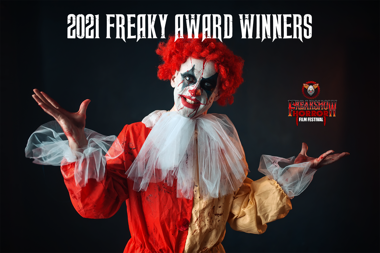 FREAK SHOW Horror Film Festival announces 2021 FREAKY AWARD Winners