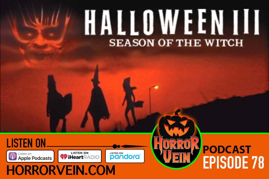 HALLOWEEN 3: Season of the Witch - HORROR VEIN Podcast