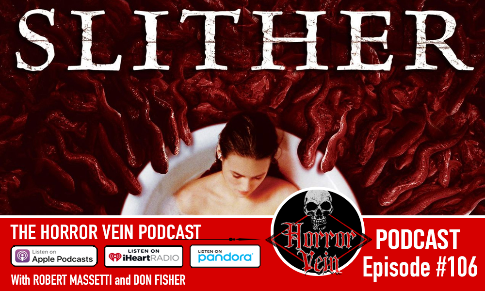 SLITHER (2006) - The HORROR VEIN Podcast