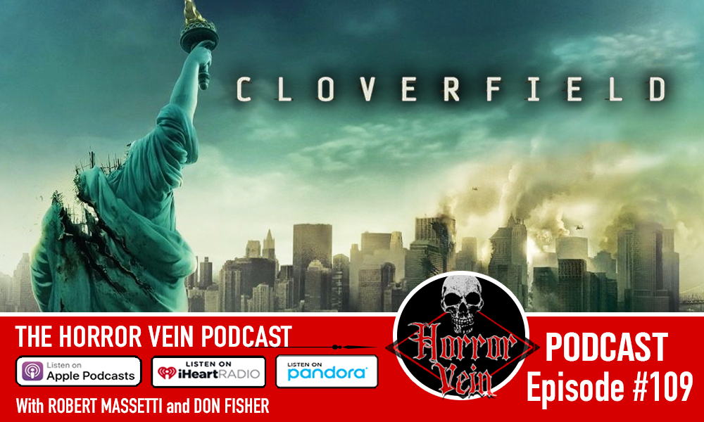 CLOVERFIELD (2008) HORROR VEIN Podcast #109