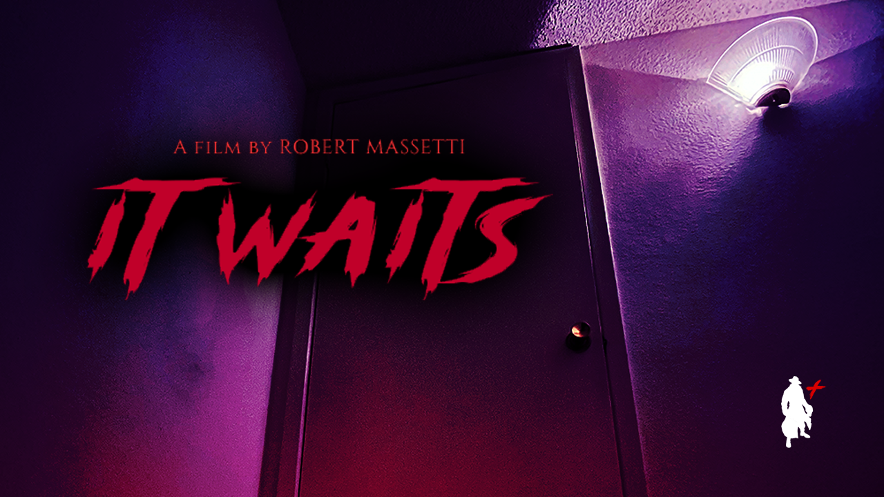 'IT WAITS' short horror movie